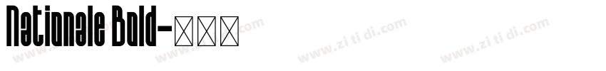 Nationale Bold字体转换